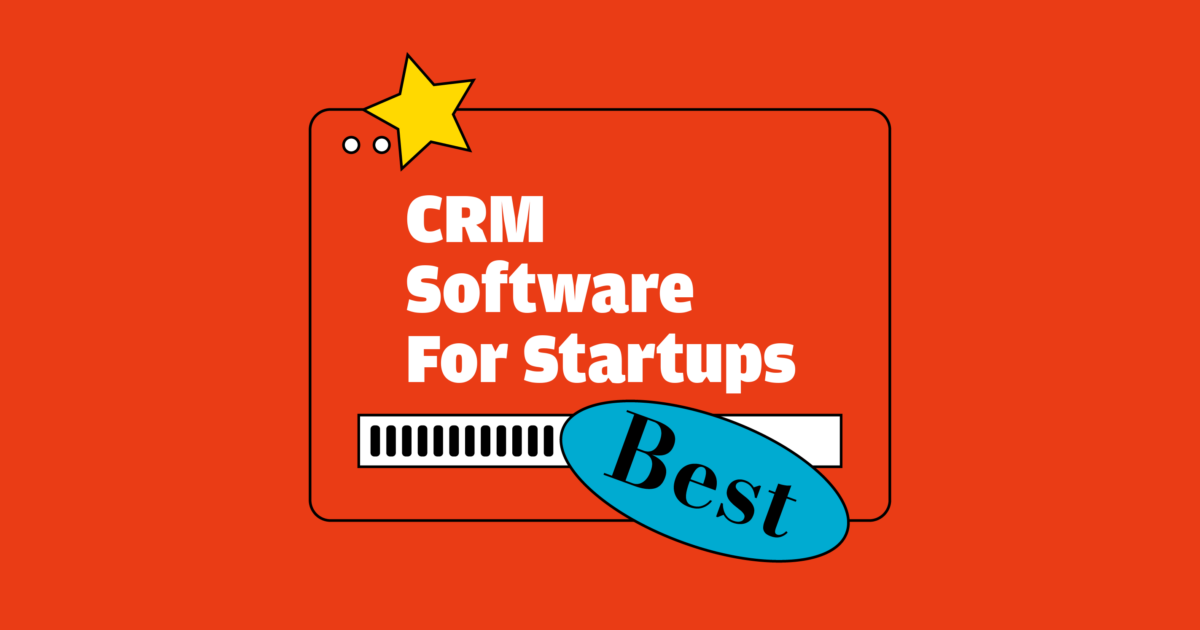CRM Software for Startups
