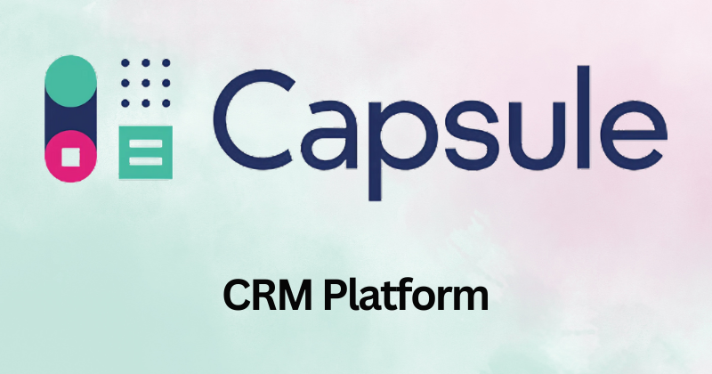 Capsule CRM Platform